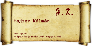 Hajzer Kálmán névjegykártya